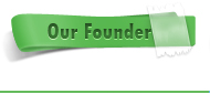 Our Founder